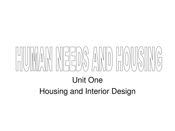 unit one housing and interior design