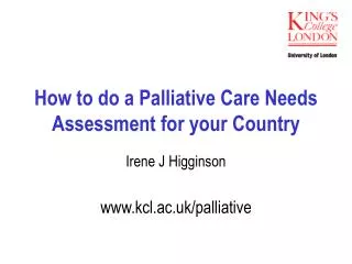 How to do a Palliative Care Needs Assessment for your Country
