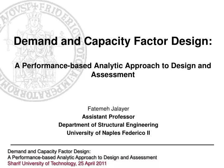 demand and capacity factor design a performance based analytic approach to design and assessment