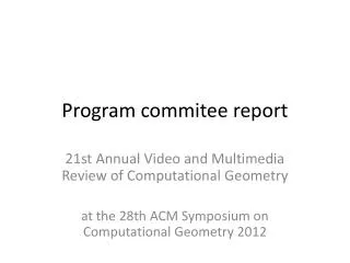 Program commitee report