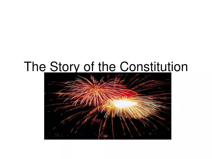 the story of the constitution