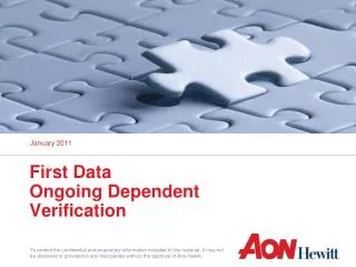 First Data Ongoing Dependent Verification