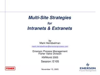 Multi-Site Strategies for Intranets &amp; Extranets