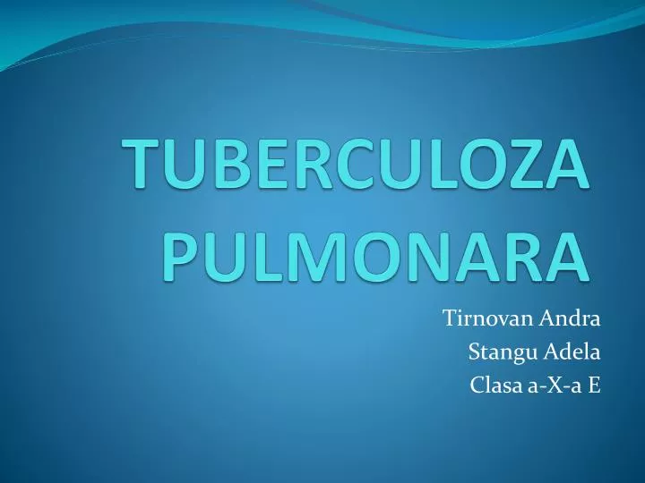 tuberculoza pulmonara