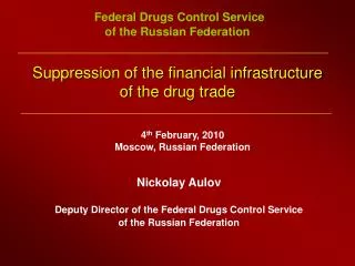 Suppression of the financial infrastructure of the drug trade