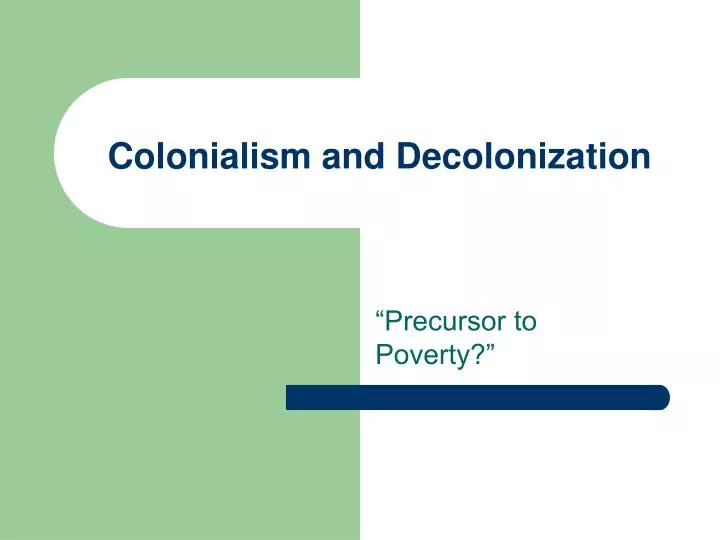 colonialism and decolonization