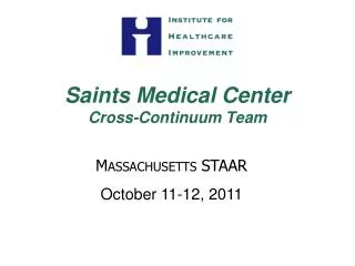 Saints Medical Center Cross-Continuum Team