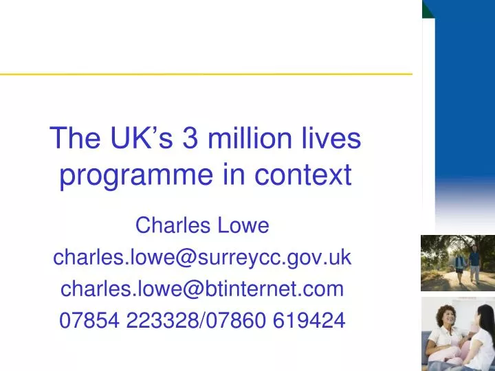 the uk s 3 million lives programme in context