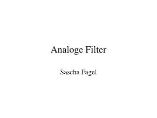 Analoge Filter