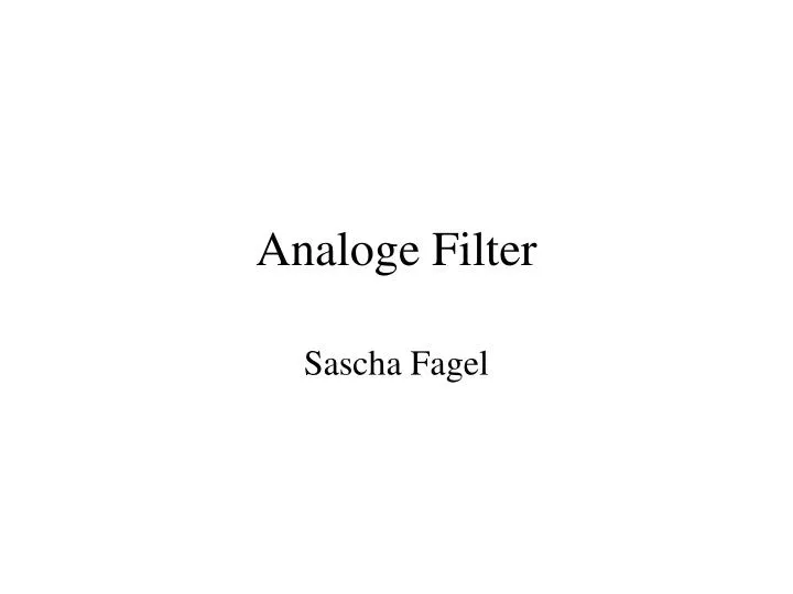analoge filter