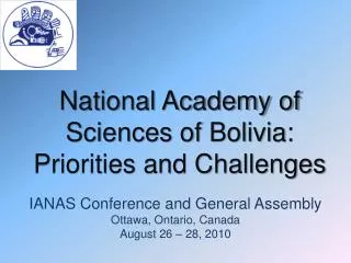 National Academy of Sciences of Bolivia: Priorities and Challenges
