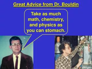 Great Advice from Dr. Bouldin