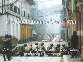 The Cochabamba Water War