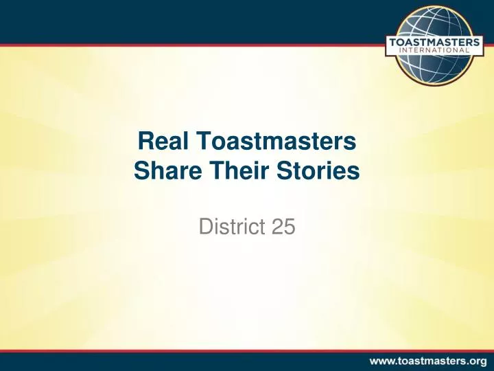 real toastmasters share their stories