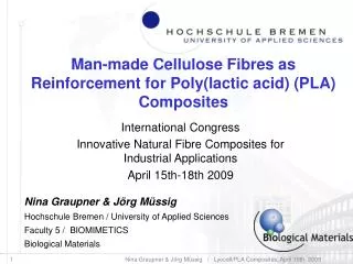 Man-made Cellulose Fibres as Reinforcement for Poly(lactic acid) (PLA) Composites