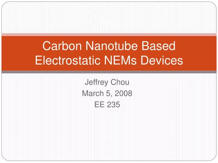 carbon nanotube based electrostatic nems devices