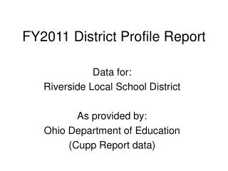 FY2011 District Profile Report
