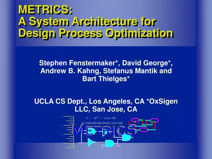 metrics a system architecture for design process optimization