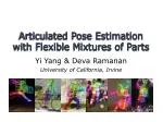 Articulated Pose Estimation with Flexible Mixtures of Parts
