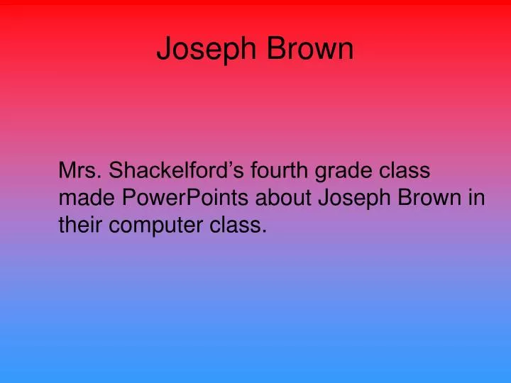 joseph brown