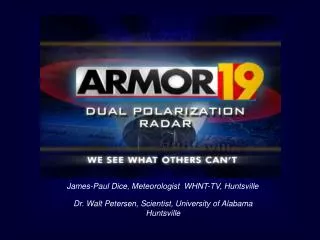 James-Paul Dice, Meteorologist WHNT-TV, Huntsville
