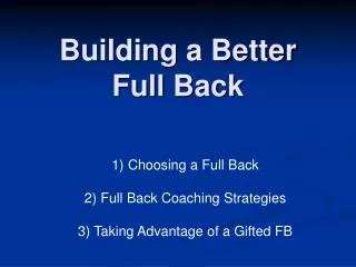 Building a Better Full Back