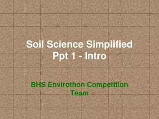 Soil Science Simplified Ppt 1 - Intro