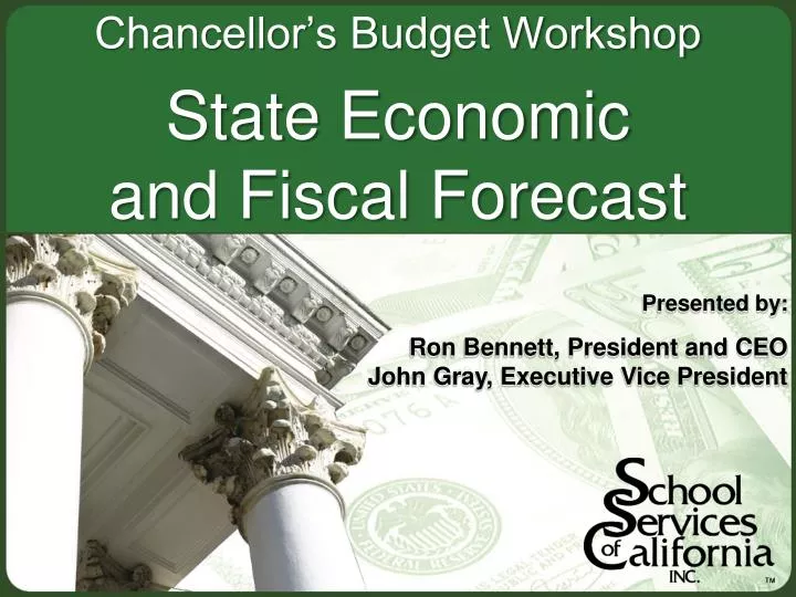 chancellor s budget workshop state economic and fiscal forecast