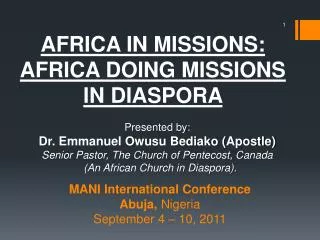 MANI International Conference Abuja, Nigeria September 4 – 10, 2011