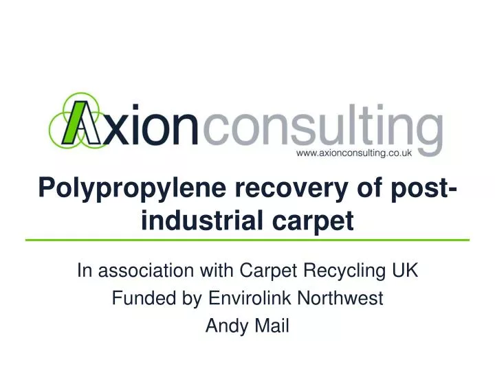 polypropylene recovery of post industrial carpet