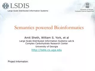 Semantics powered Bioinformatics