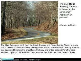 The Blue Ridge Parkway, Virginia, in January, plus some other Appalachian pictures. All photos by R. Alley