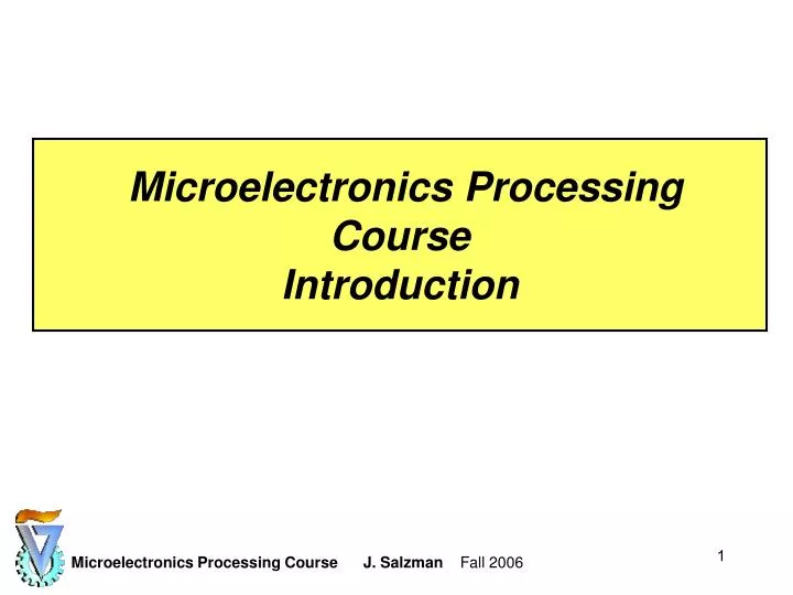 microelectronics processing course introduction