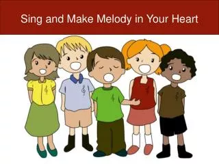 Sing and Make Melody in Your Heart