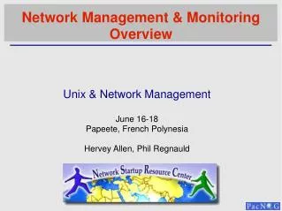 Network Management &amp; Monitoring Overview