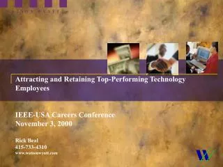 Attracting and Retaining Top-Performing Technology Employees IEEE-USA Careers Conference November 3, 2000 Rick Beal 41
