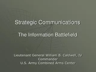 Strategic Communications The Information Battlefield