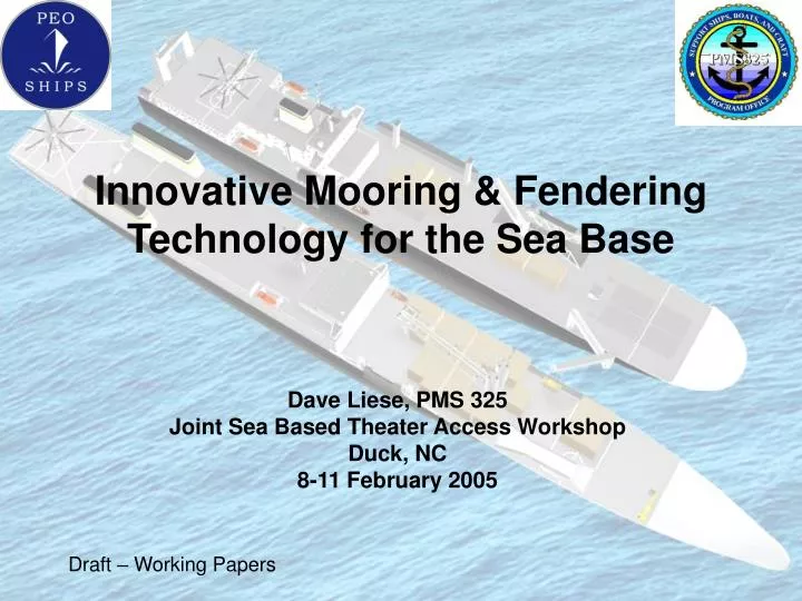 innovative mooring fendering technology for the sea base