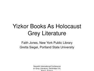 Yizkor Books As Holocaust Grey Literature