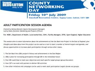 ADULT PARTICIPATION SESSION AGENDA Chaired by Melissa Bennett (Sports Development Manager) Led by Keely Glenister (Marke