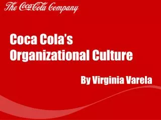 Coca Cola’s Organizational Culture