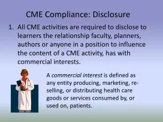 CME Compliance: Disclosure