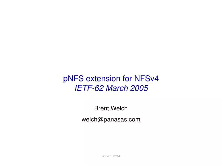 pnfs extension for nfsv4 ietf 62 march 2005