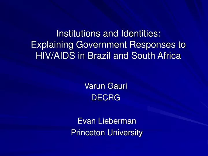 institutions and identities explaining government responses to hiv aids in brazil and south africa