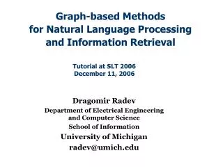 Graph-based Methods for Natural Language Processing and Information Retrieval