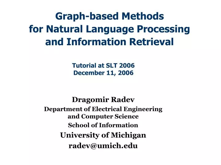 graph based methods for natural language processing and information retrieval