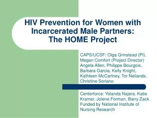 HIV Prevention for Women with Incarcerated Male Partners: The HOME Project
