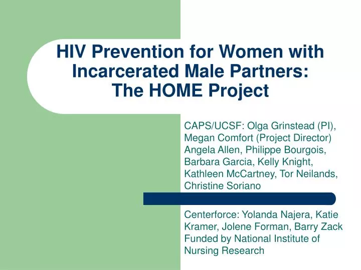 hiv prevention for women with incarcerated male partners the home project