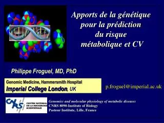 Philippe Froguel, MD, PhD