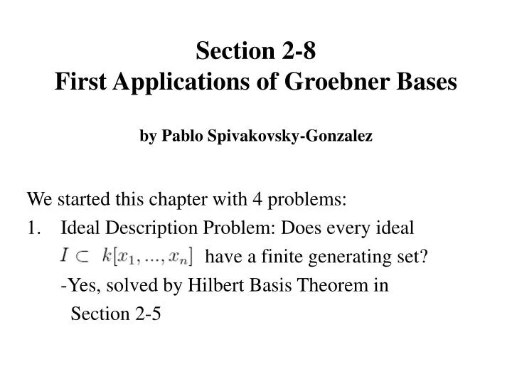 section 2 8 first applications of groebner bases by pablo spivakovsky gonzalez
